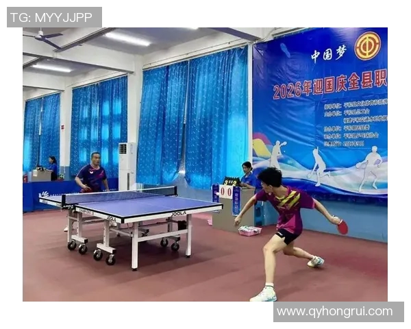南京乒乓球队选拔赛精彩点评展现出团队力量与个人风采的完美结合